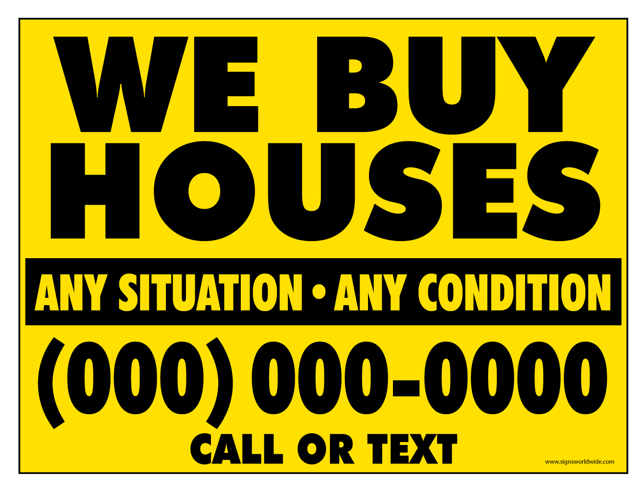 Buy our "We Buy Houses" Generic 18 x 24 sign from Signs World Wide