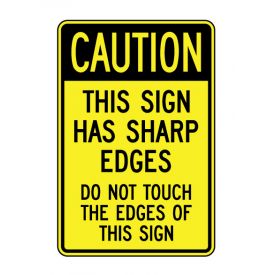 Sign Has Sharp Edges sign image