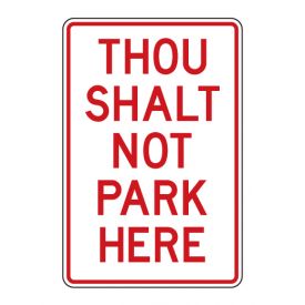 Thou Shalt Not Park Here sign image