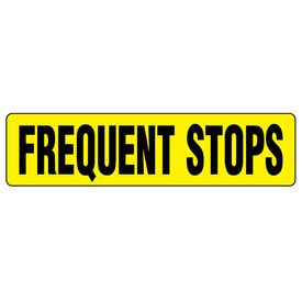Frequent Stops 6x24 Magnetic Sign Image