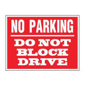 No Parking Do Not Block sign image