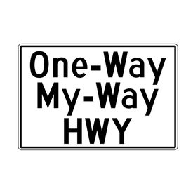 One Way My Way HWY sign image