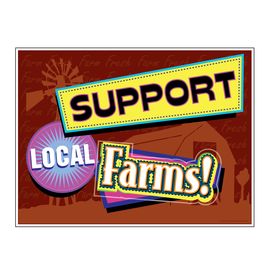 Support Local Farms sign image