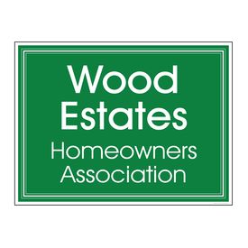 Wood Estates HOA Yard Sign Image