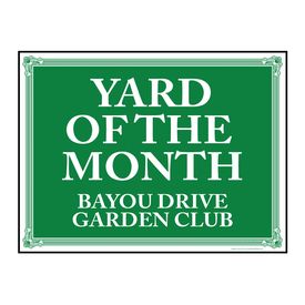 Yard of the Month Bayou Drive sign image