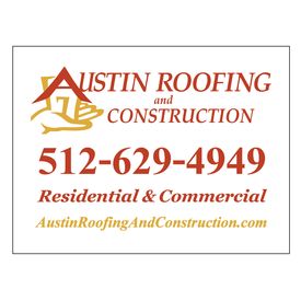 Austin Roofing and Construction 18x24 Coroplast Sign Image