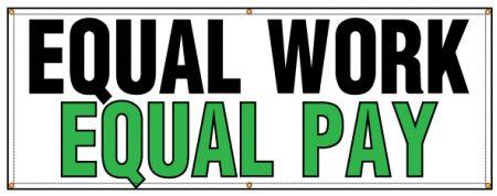 Equal Work Equal Pay banner image