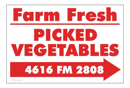Farm Fresh Picked Vegetables Right Arrow Sign
