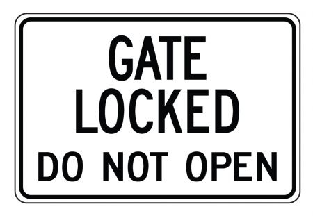 Gate Locked Do Not Open sign image