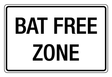 Bat Free Zone sign image