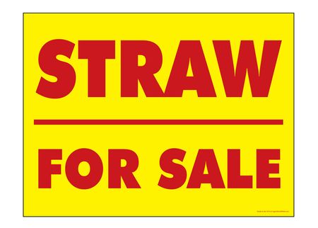 Straw For Sale Yard Sign R&Y Image 1