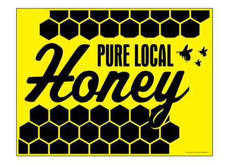 Pure Local Hone Yellow and Black Yard Sign Image