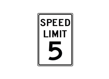 Speed Limit 5 MPH