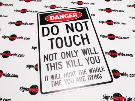 Do Not Touch This Will Kill You sign image
