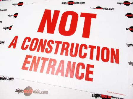 Not A Construction Entrance Sign image 1