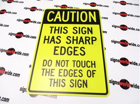 Caution This Sign Has Sharp Edges image 1