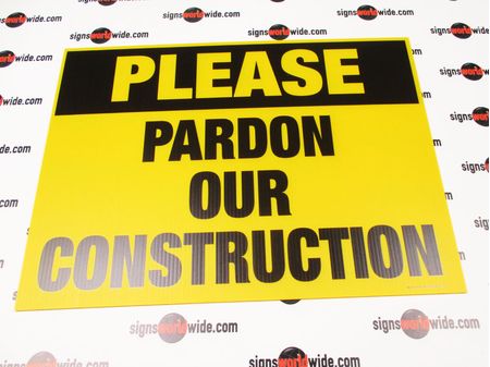 Please Pardon Our Construction Yard Sign Image