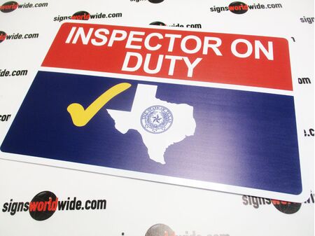 Inspector On Duty 12x18 RWB Non-Reflective Sign Image