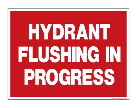 Hydrant Flushing In progress 18x24 Coroplast Yard Sign Image