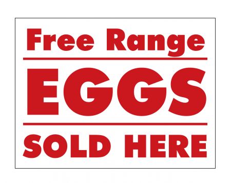 Free Range Eggs Sold Here sign image