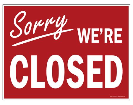 Sorry We're Closed yard sign image