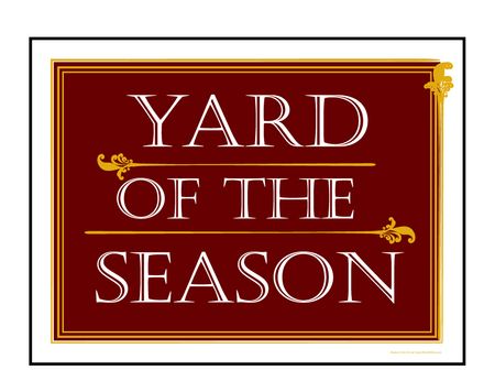 Maroon Yard of the Season sign image