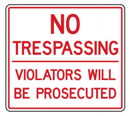trespassing sign signs aluminum traffic safety