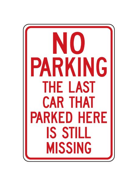 No Parking Car Still Missing sign image