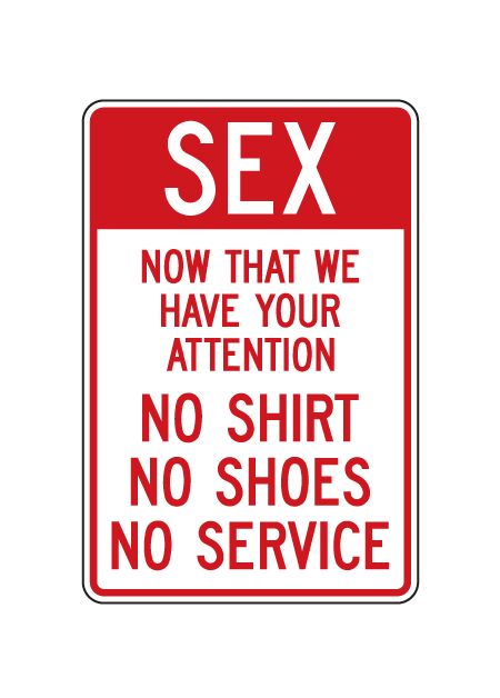 i think its time we update our No shirt, No shoes, No service