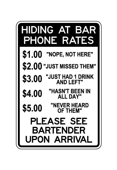 Hiding At Bar Phone Rates sign image