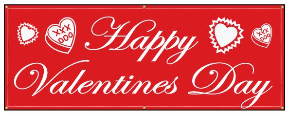 Get this Happy Valentines Day banner from Signs World Wide