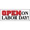 Open On Labor Day banner image
