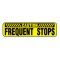 Caution Frequent Stops Y&B magnetic image