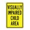 Visually Impaired Child Area sign image