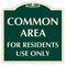 Common Area for residents use only sign image